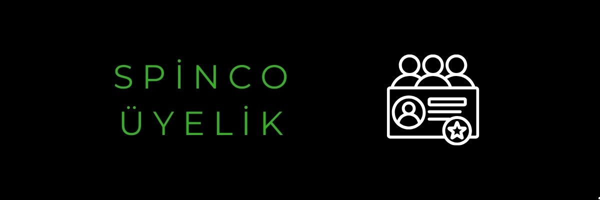 Spinco Üyelik